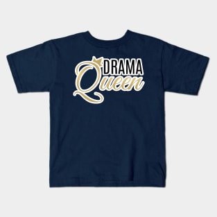 Drama Queen Text Design Kids T-Shirt